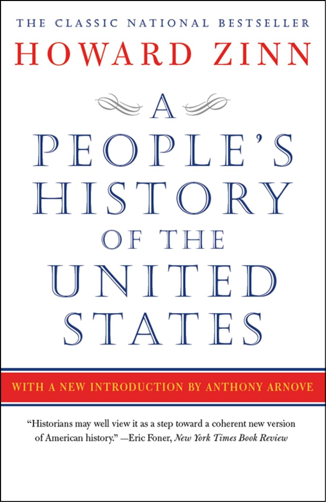 A People's History of the United States by Howard Zinn (Author)