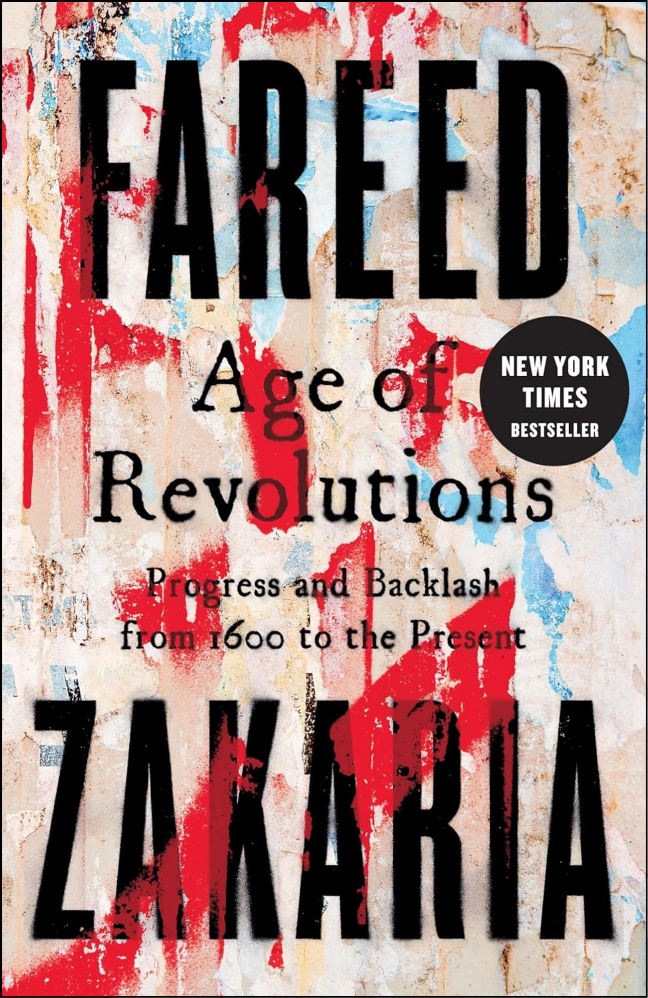 Age of Revolutions by Fareed Zakaria (Author)