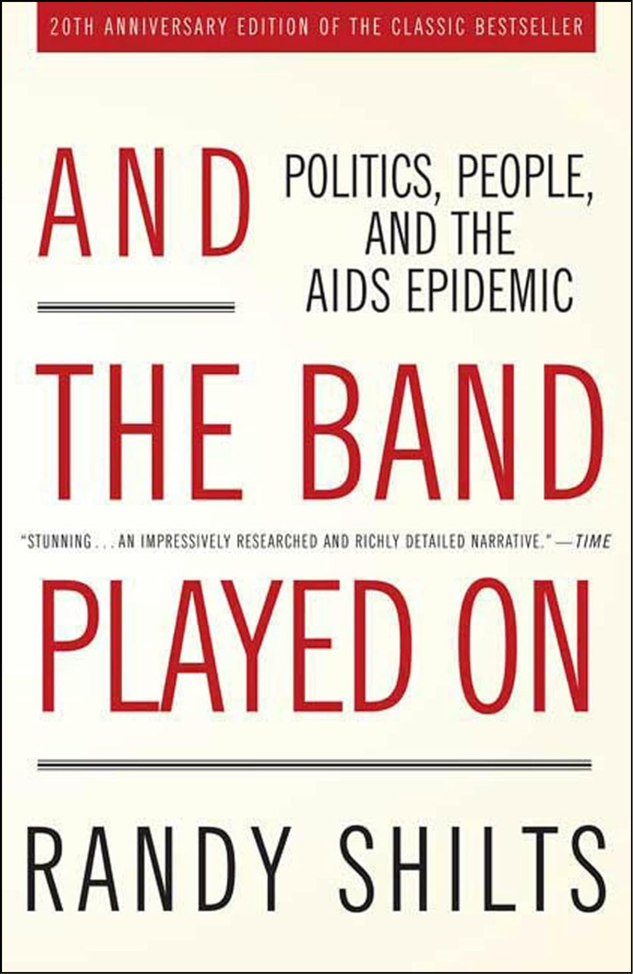 And the Band Played On by Randy Shilts (Author)