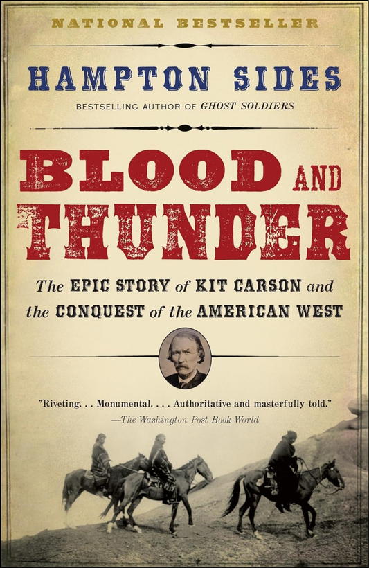 Blood and Thunder by Hampton Sides (Author)