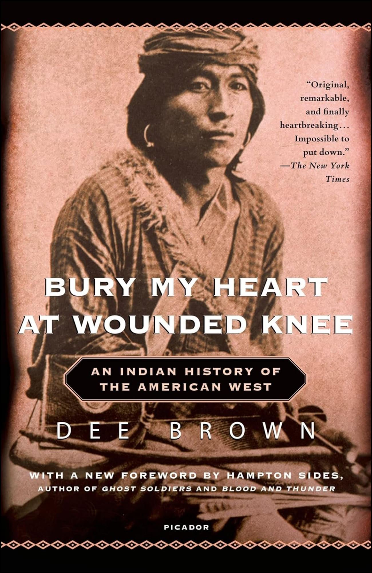 Bury My Heart at Wounded Knee by Dee Brown (Author)