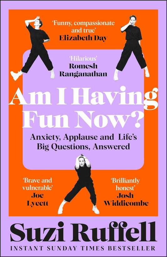Am I Having Fun Now? by Suzi Ruffell (Author)
