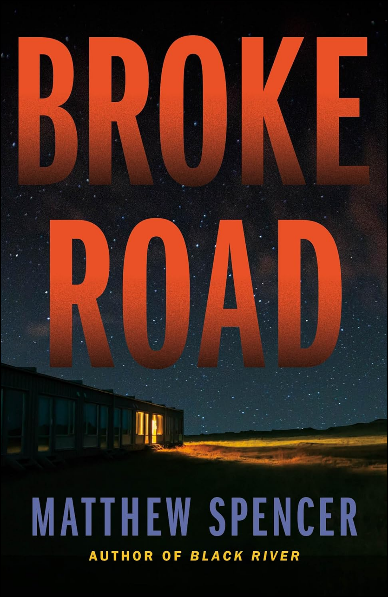 Broke Road by Matthew Spencer (Author)