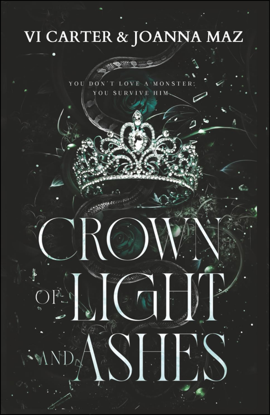 Crown of Light and Ashes by Maya Basol (Author)