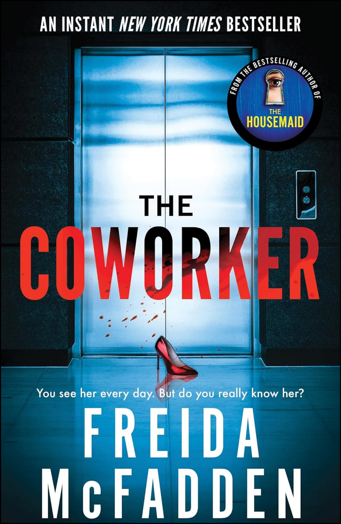 The Coworker by Freida McFadden (Author)