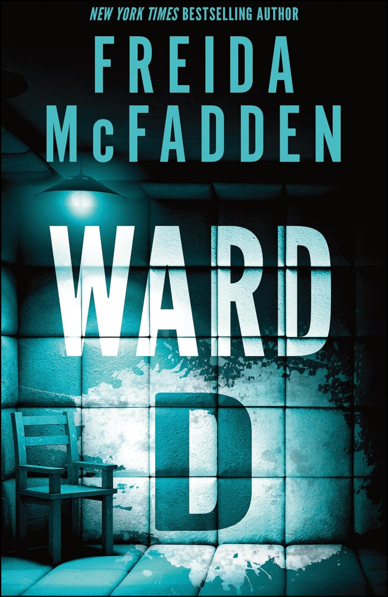 Ward D by Freida McFadden (Author)