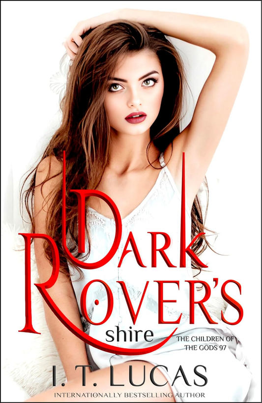 Dark Rover’s Shire by I. T. Lucas (Author)
