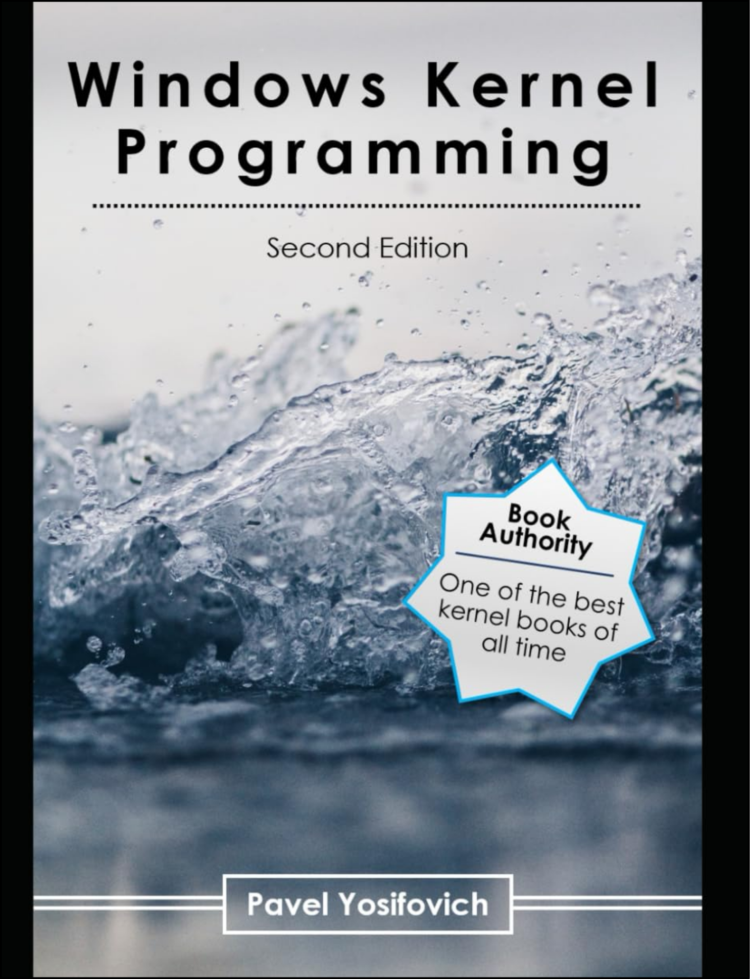 Windows Kernel Programming by Pavel Yosifovich (Author) | Second Edition