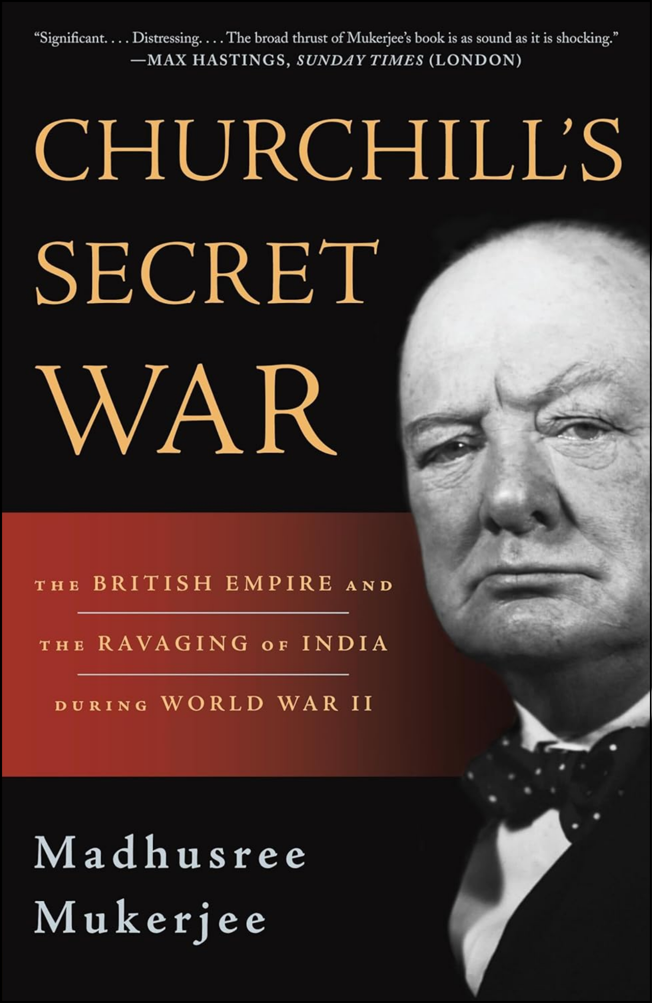 Churchill's Secret War by Madhusree Mukerjee (Author)