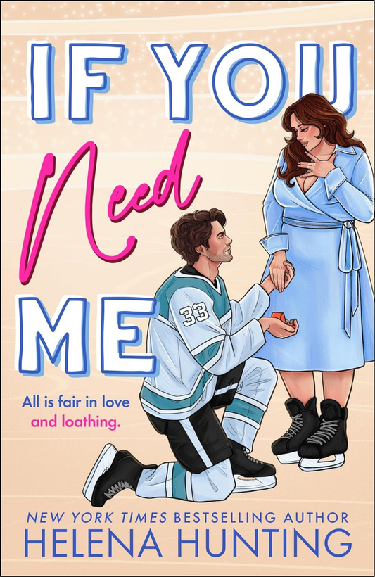 If You Need Me by Helena Hunting (Author)