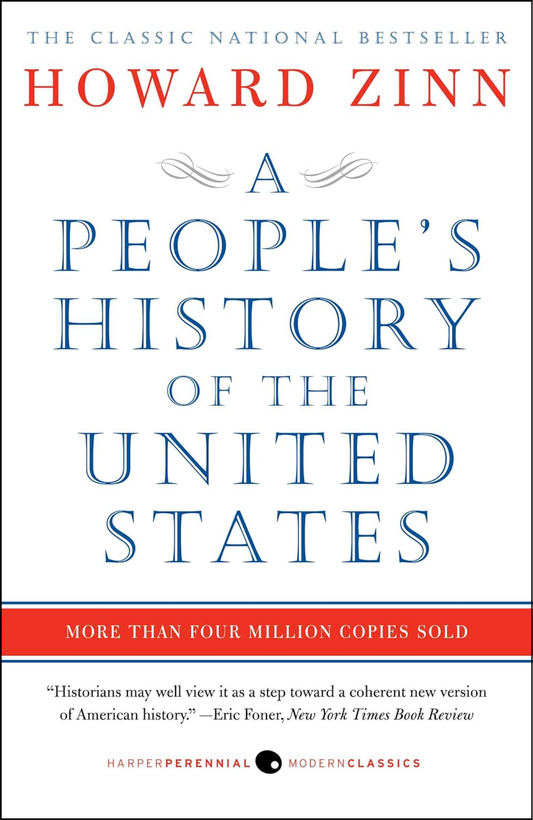 A People's History of the United States by Howard Zinn (Author)