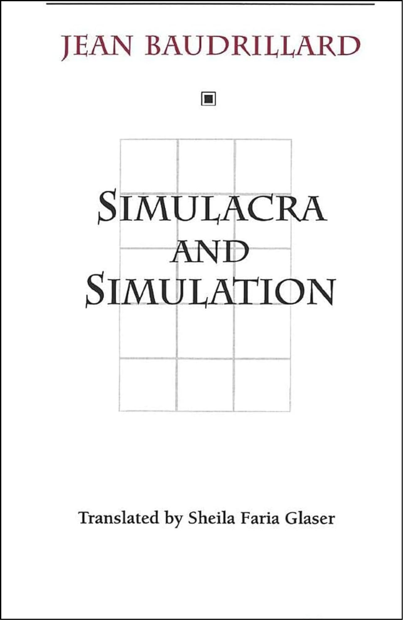 Simulacra and Simulation by Jean Baudrillard (Author)