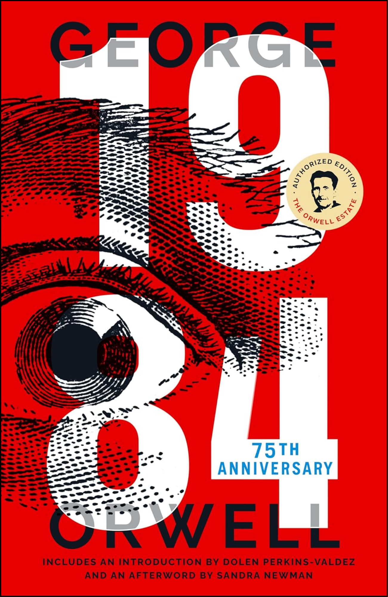 1984: 75th Anniversary by George Orwell (Author)