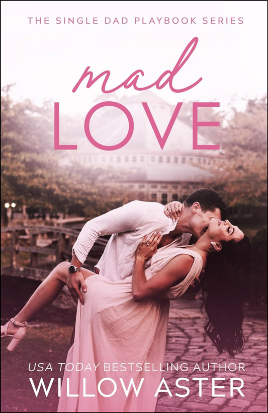 Mad Love by Willow Aster (Author)