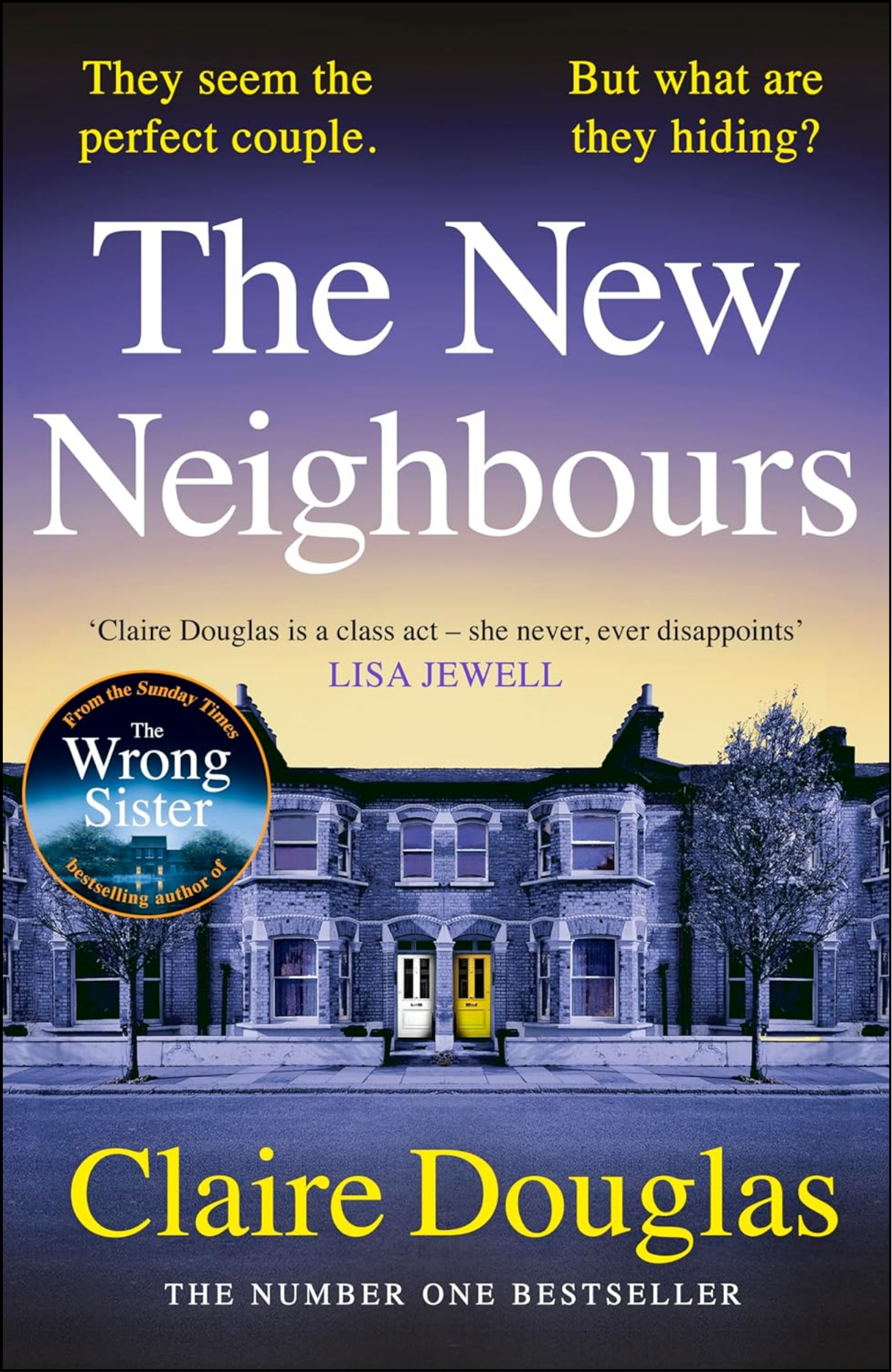 The New Neighbours by Claire Douglas (Author)