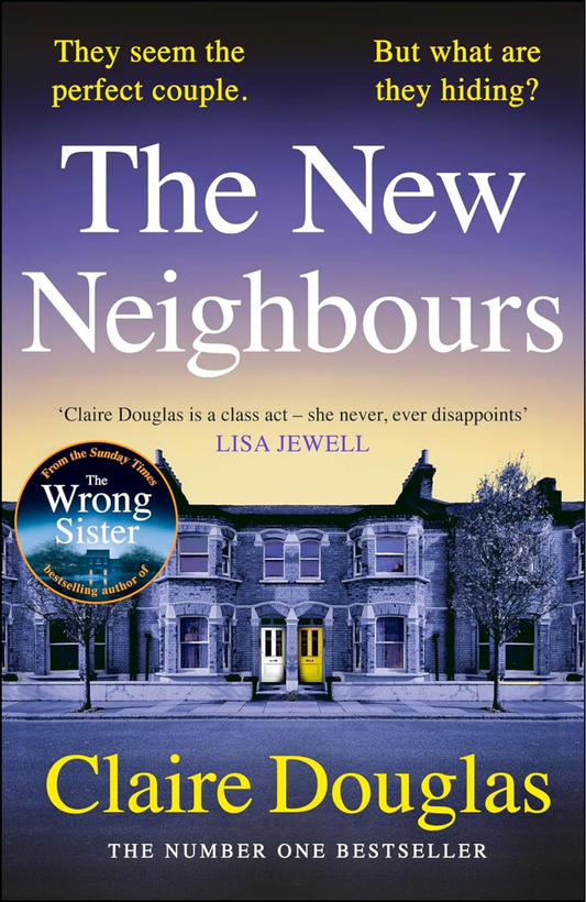 The New Neighbours by Claire Douglas (Author)