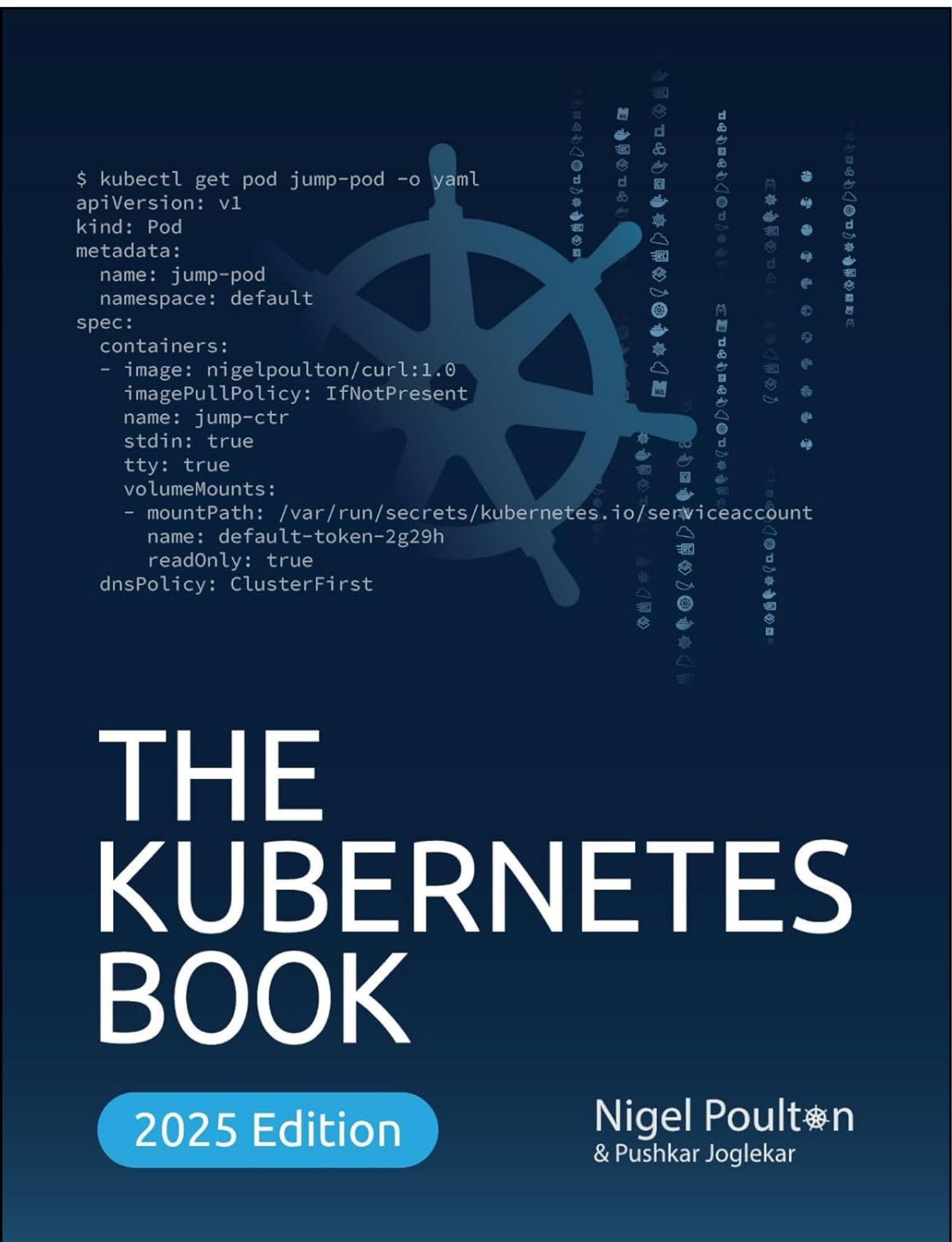 The Kubernetes Book by Nigel Poulton (Author)