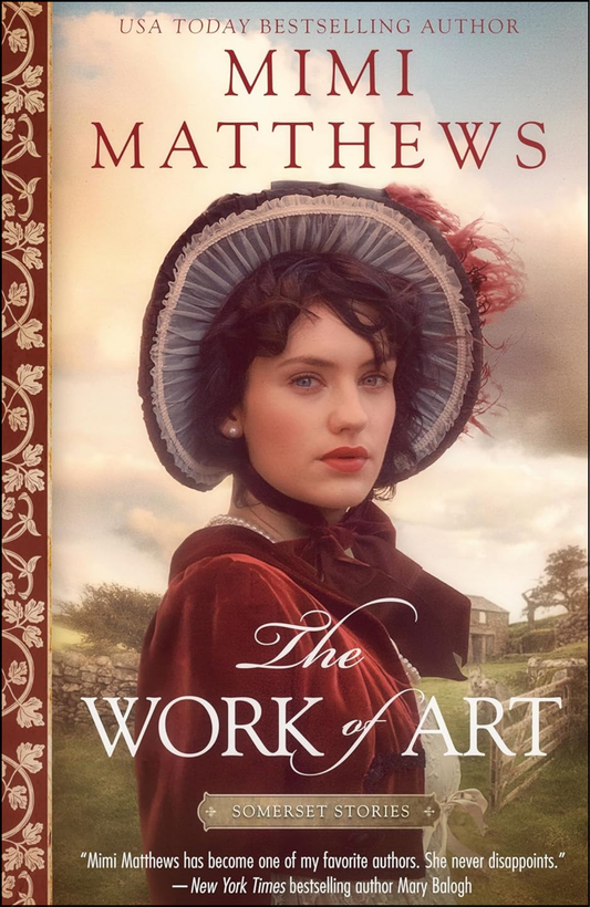 The Work of Art by Mimi Matthews (Author)