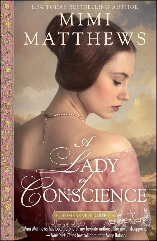 A Lady of Conscience by Mimi Matthews (Author)