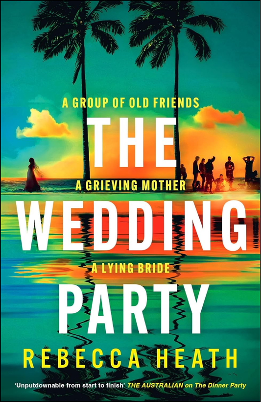 The Wedding Party by Rebecca Heath (Author)