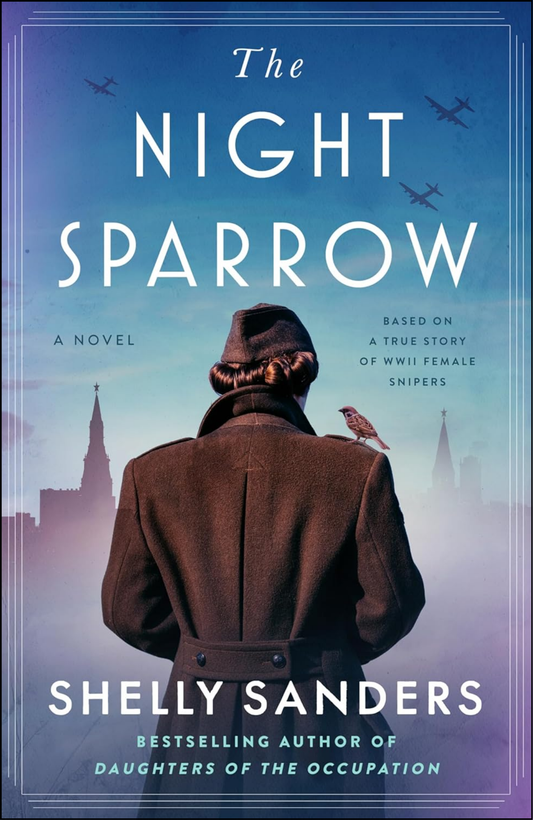 The Night Sparrow by Shelly Sanders (Author)
