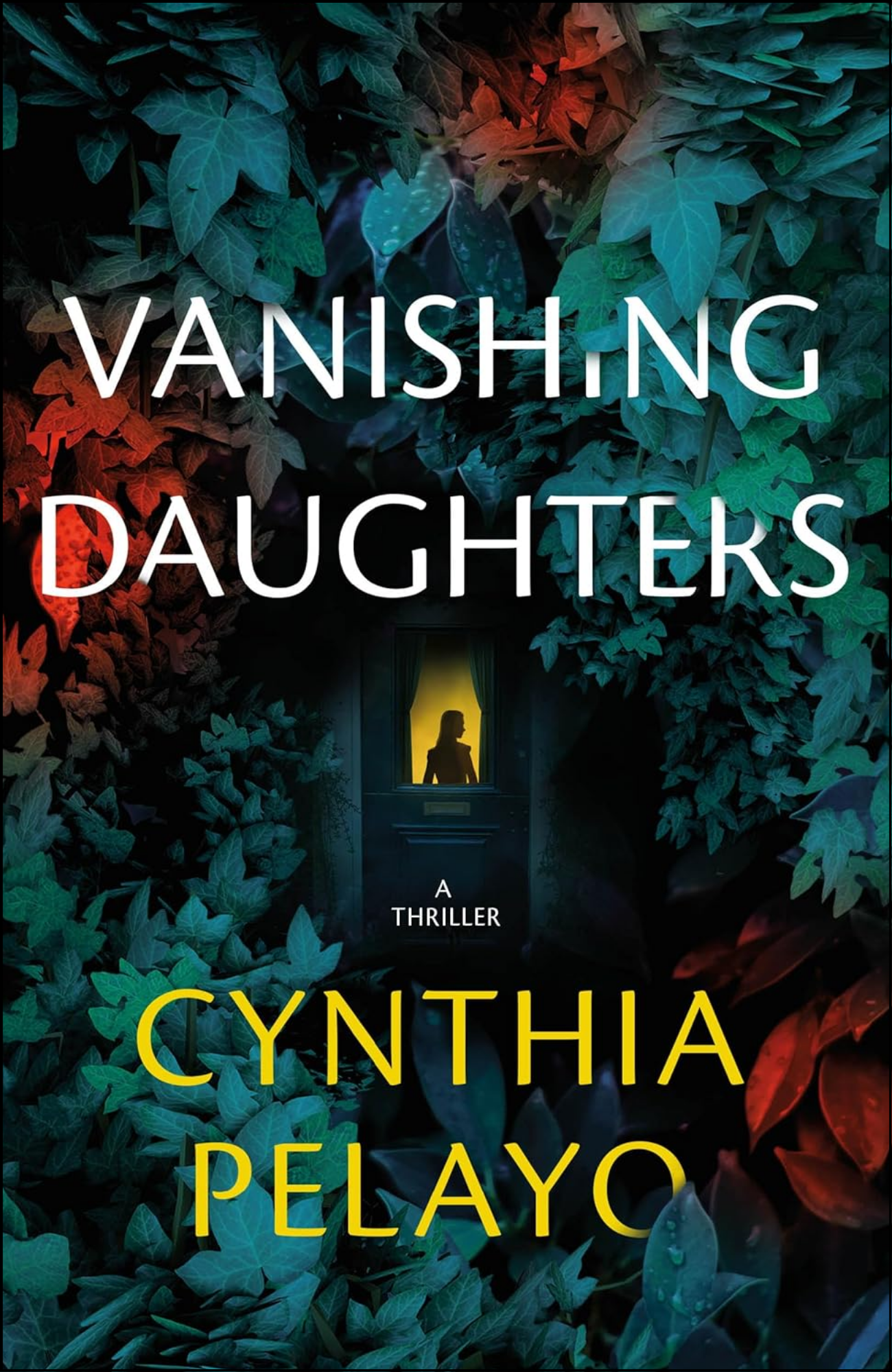 Vanishing Daughters by Cynthia Pelayo (Author)