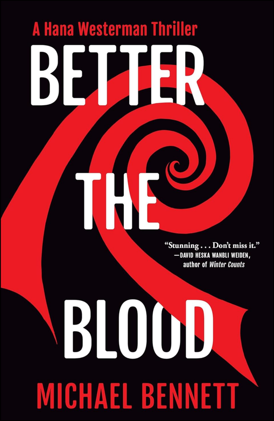 Better the Blood by Michael Bennett (Author)