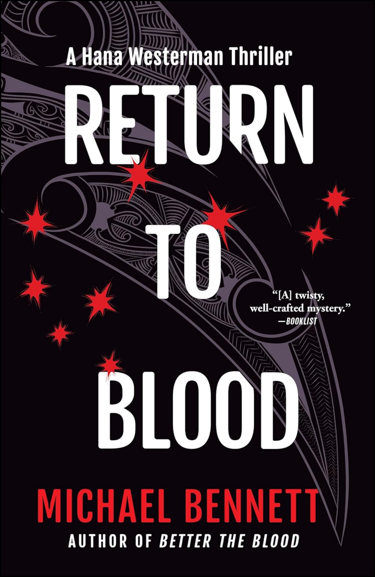 Return to Blood by Michael Bennett (Author)