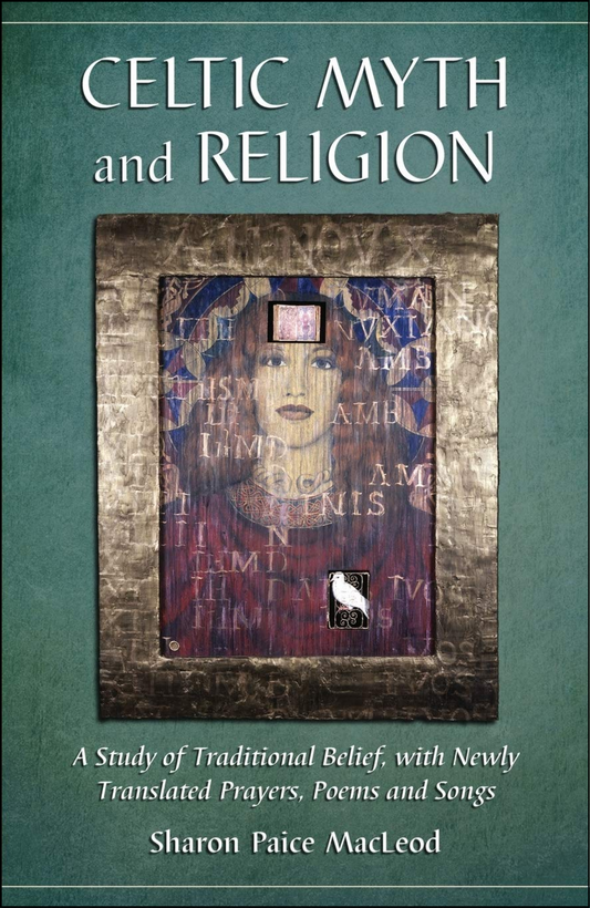 Celtic Myth and Religion by Sharon Paice MacLeod (Author)