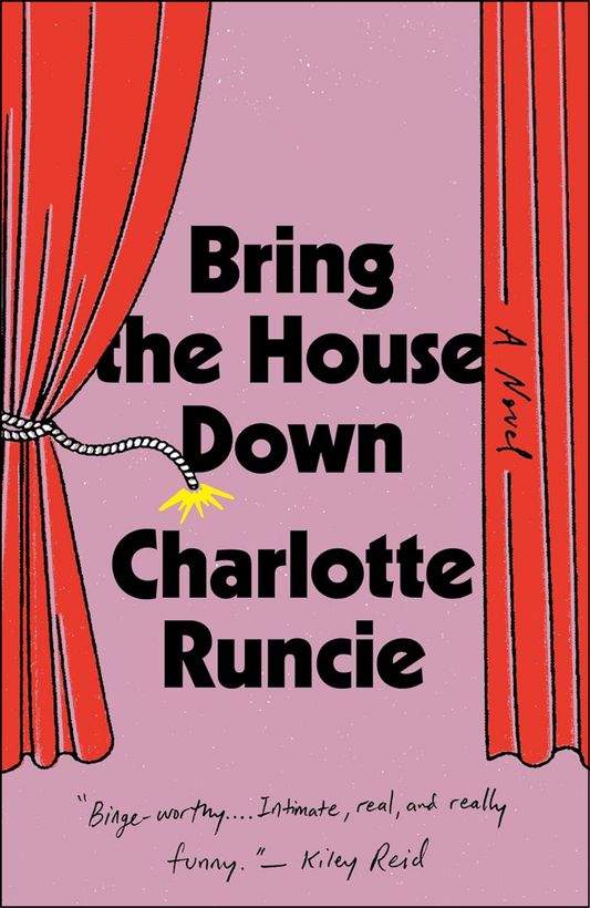 Bring the House Down by Charlotte Runcie (Author)
