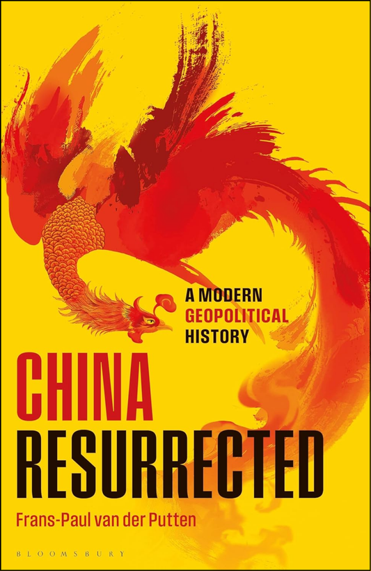 China Resurrected by Frans-Paul van der Putten (Author)