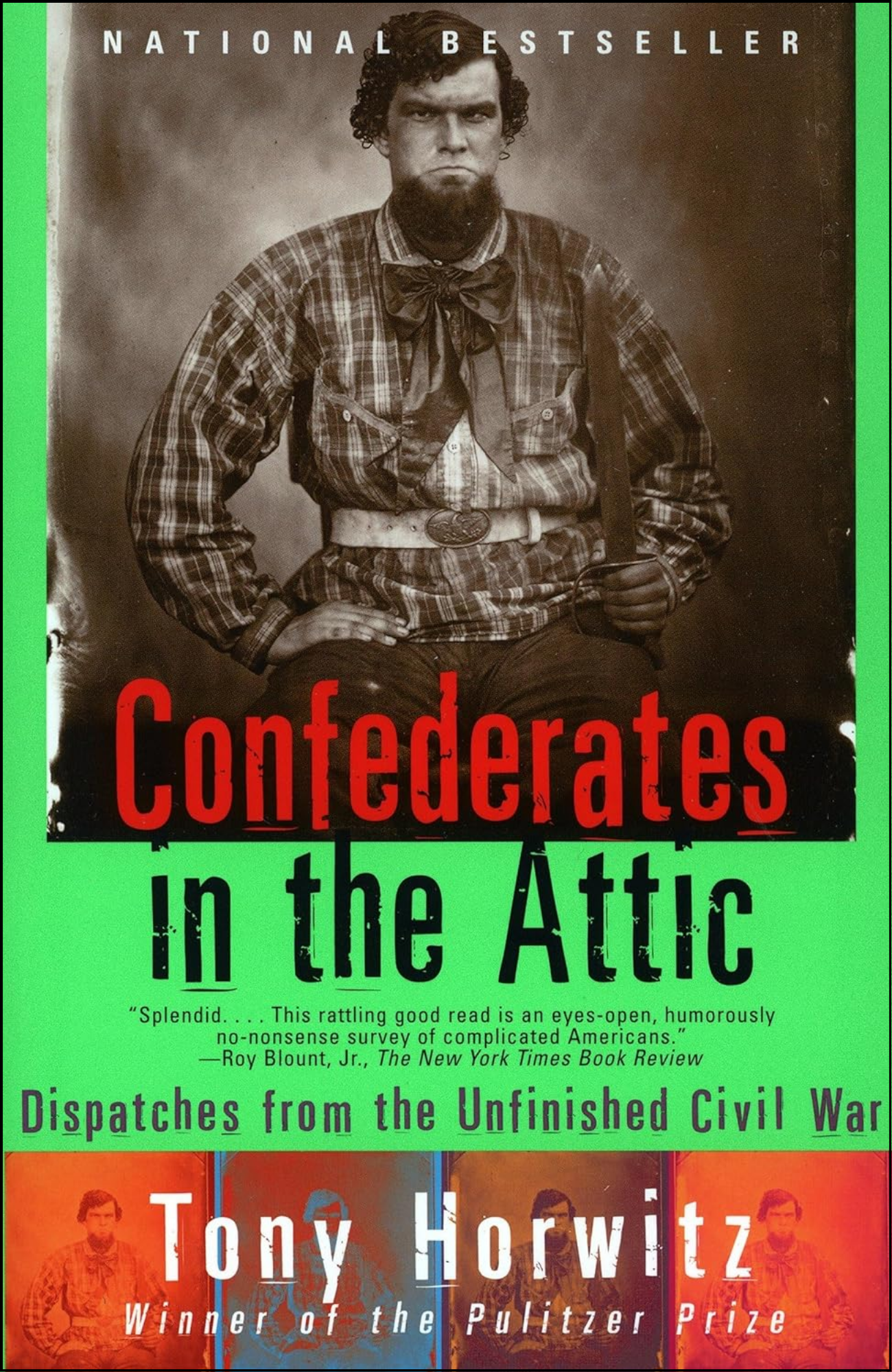 Confederates in the Attic by Tony Horwitz (Author)