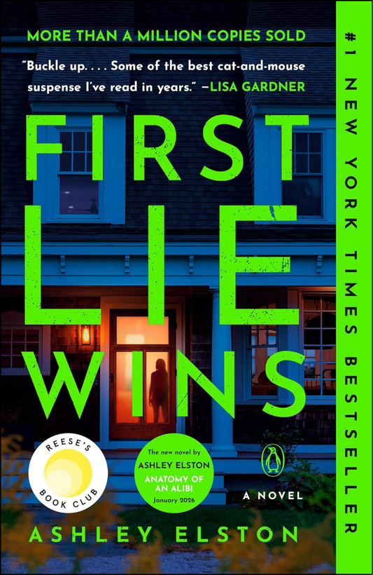 First Lie Wins by Ashley Elston (Author)