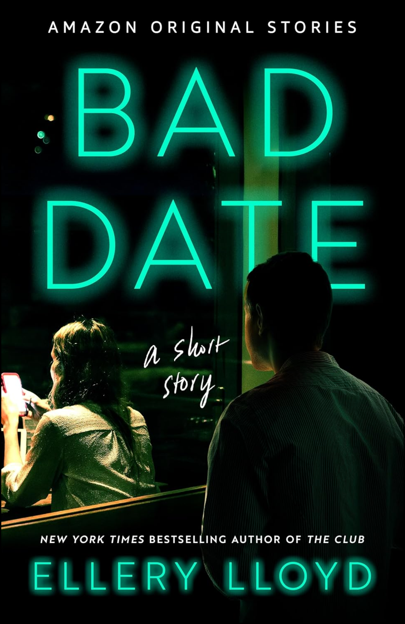 Bad Date by Ellery Lloyd (Author)