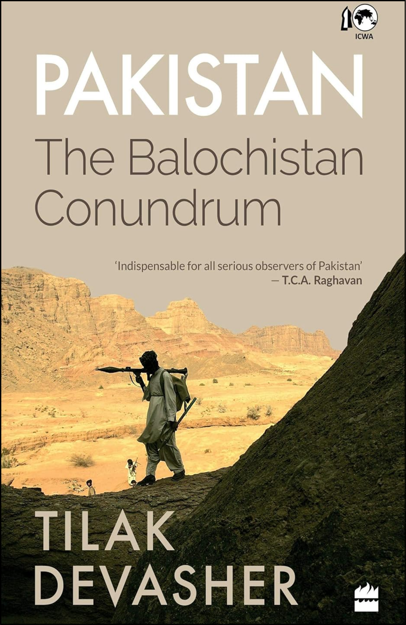 Pakistan The Balochistan Conundrum by Tilak Devasher (Author)