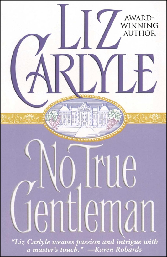 No True Gentleman by Liz Carlyle (Author)