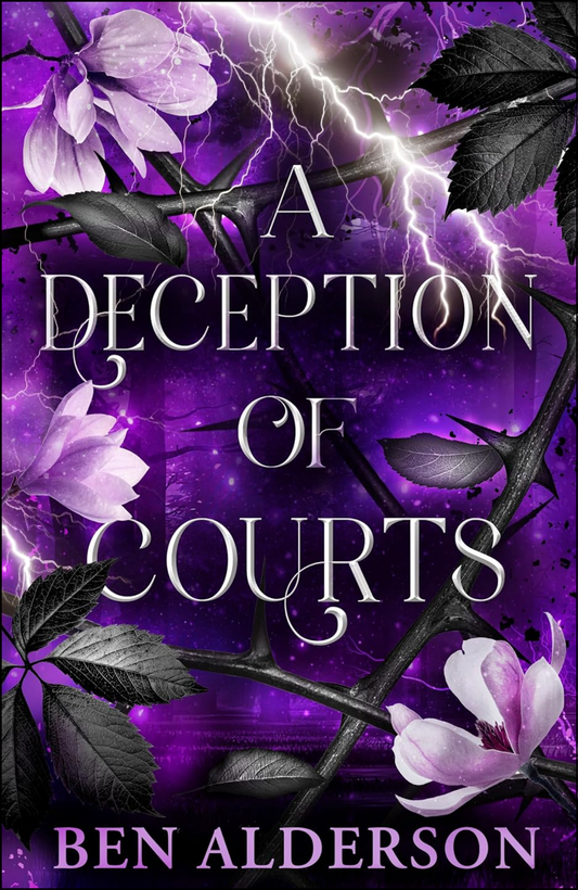 A Deception of Courts by Ben Alderson (Author)