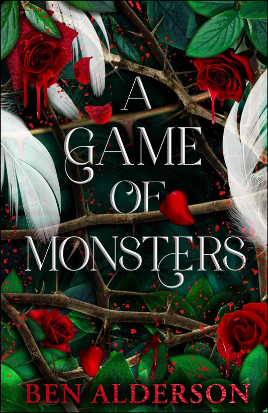 A Game of Monsters by Ben Alderson (Author)