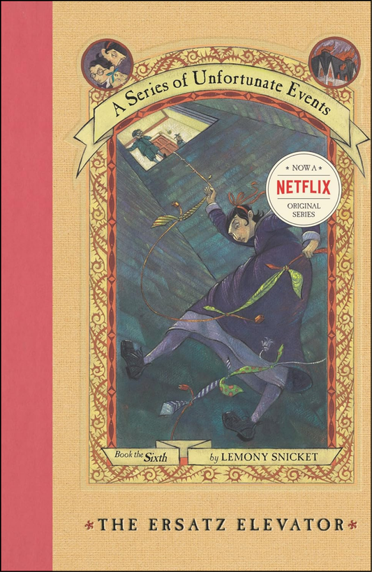 The Ersatz Elevator by Lemony Snicket (Author)