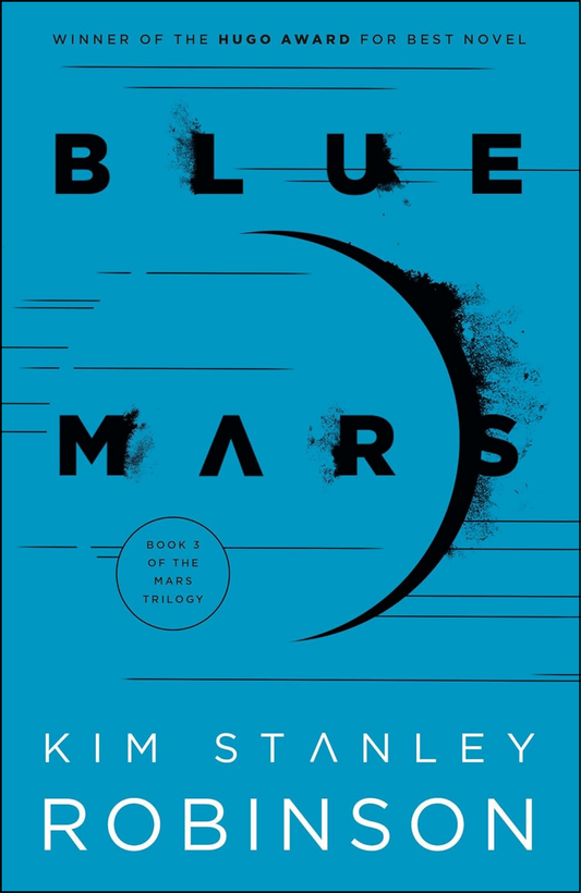 Blue Mars by Kim Stanley Robinson (Author)