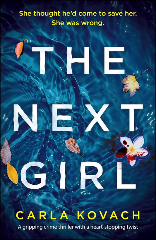 The Next Girl: by Carla Kovach (Author)