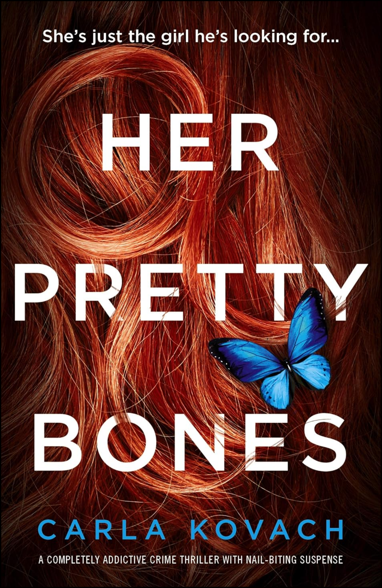 Her Pretty Bones by Carla Kovach (Author)