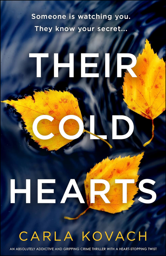 Their Cold Hearts by Carla Kovach (Author)