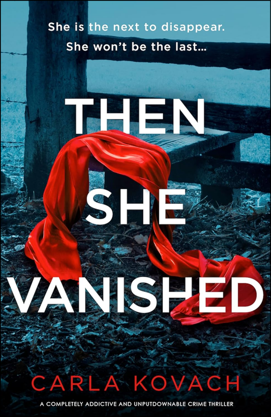 Then She Vanished by Carla Kovach (Author)