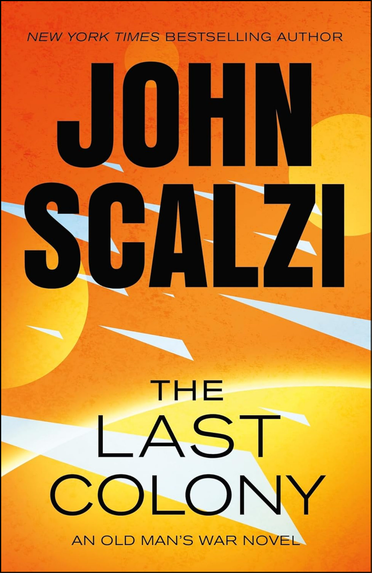 The Last Colony by John Scalzi (Author)