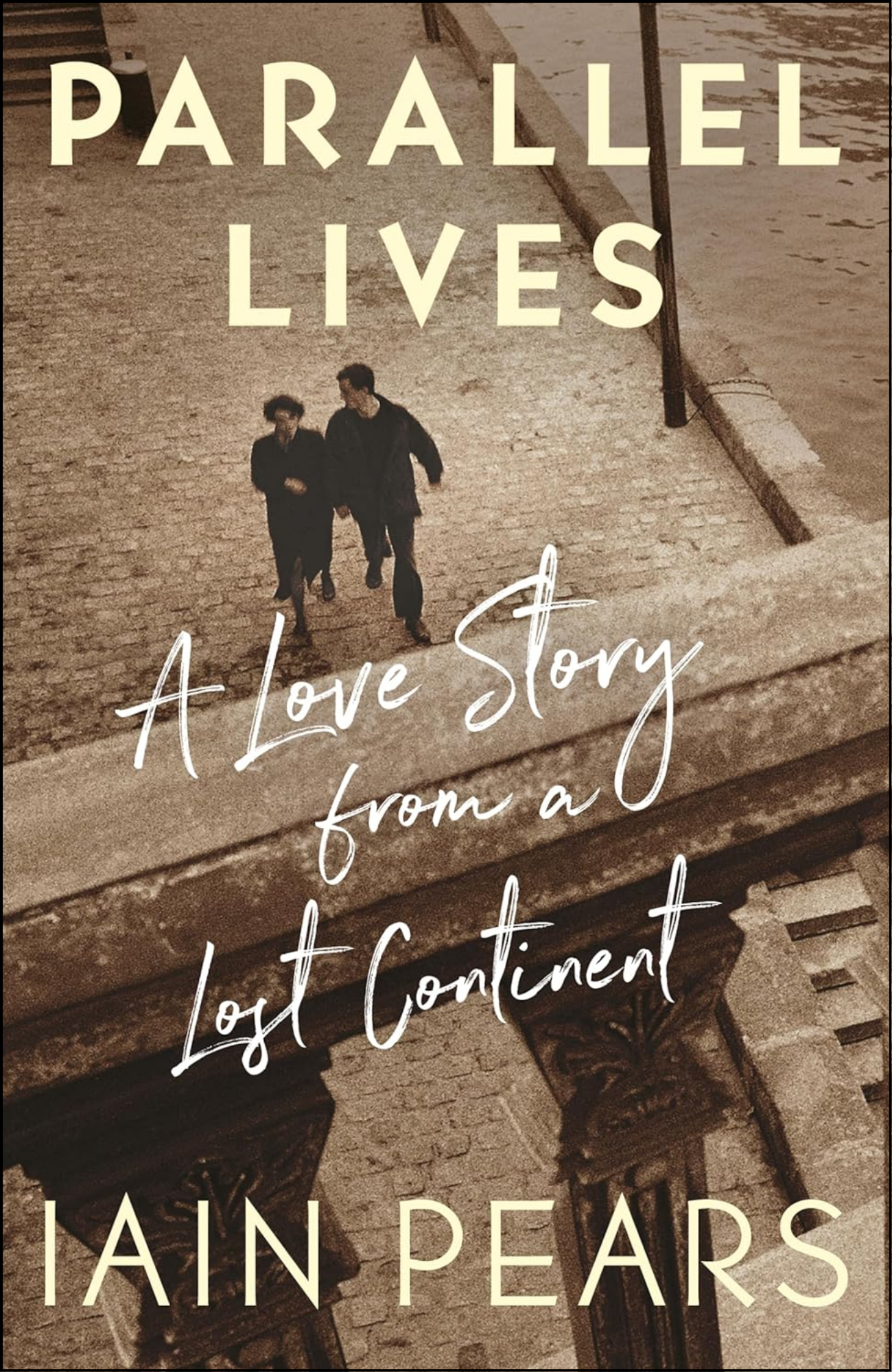 Parallel Lives by Iain Pears (Author)