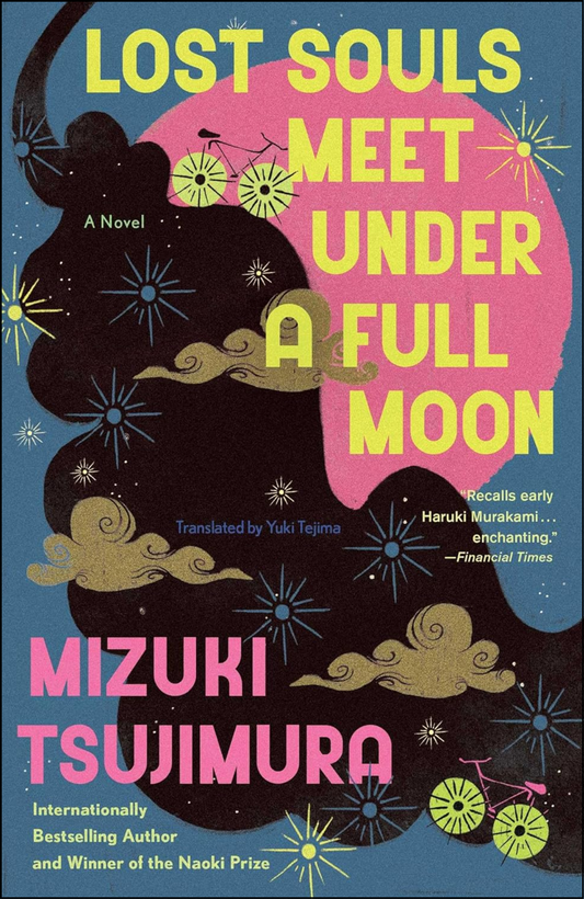 Lost Souls Meet Under a Full Moon by Mizuki Tsujimura (Author)