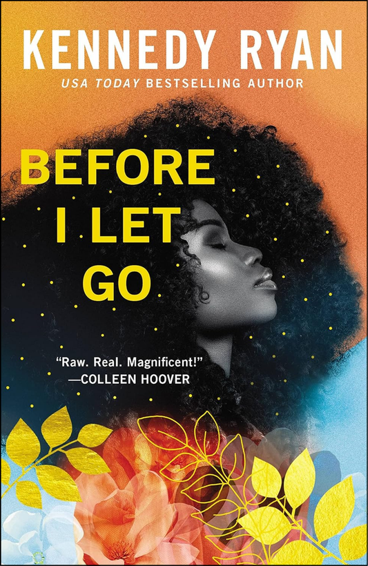 Before I Let Go by Kennedy Ryan (Author)