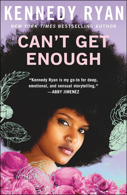 Can't Get Enough by Kennedy Ryan (Author)