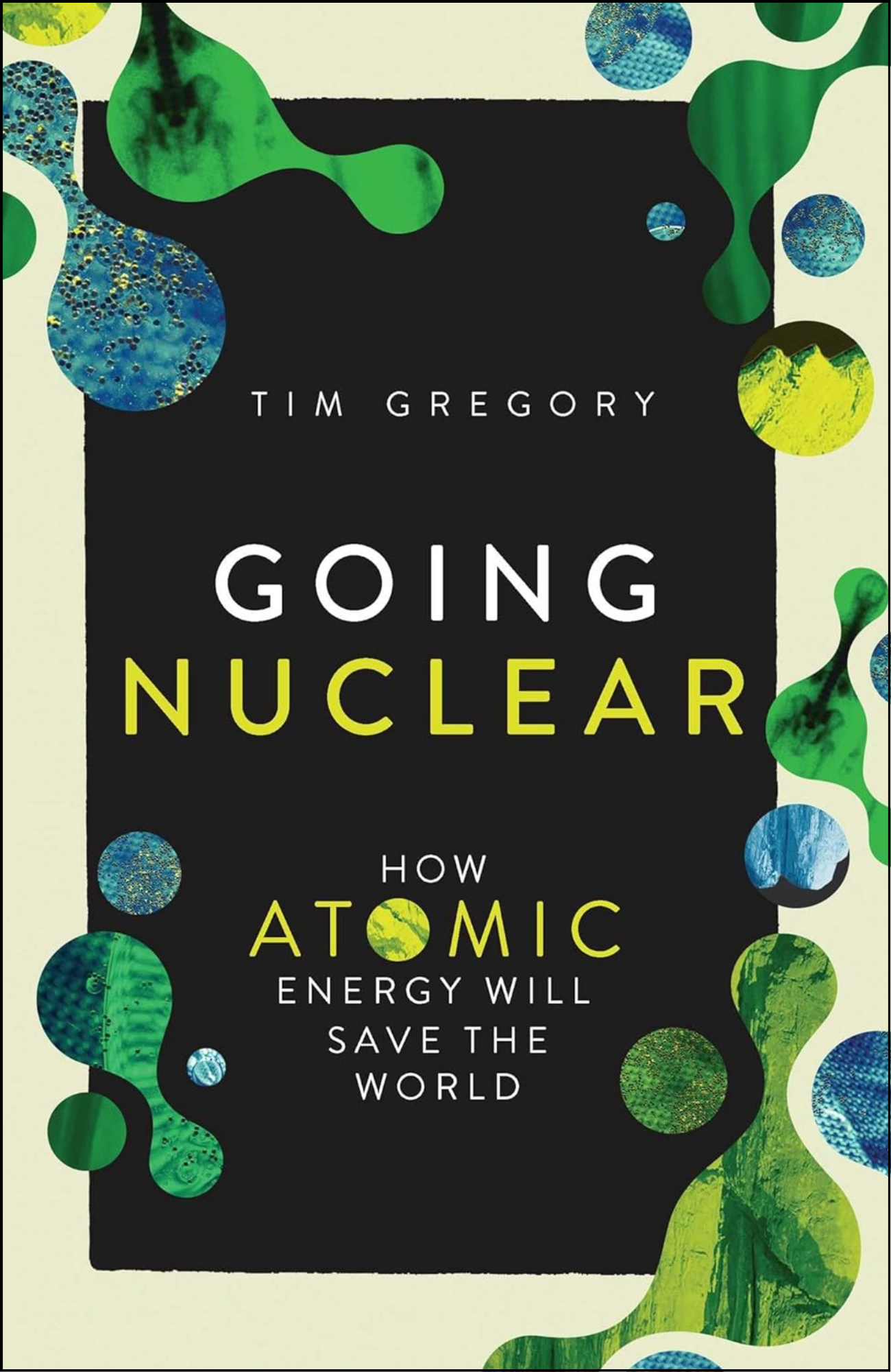 Going Nuclear by Tim Gregory (Author)